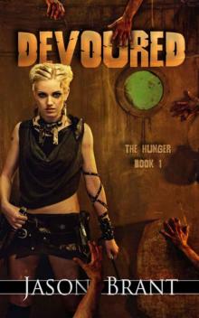 The Hunger (Book 1): Devoured The Hunger (Book 1): Devoured