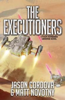 The Executioners (Four Horsemen Sagas Book 8) The Executioners (Four Horsemen Sagas Book 8)