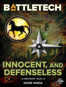 BattleTech: Innocent, and Defenseless