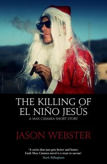 The Killing of El Niño Jesús