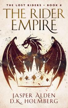 The Rider Empire (The Lost Riders Book 6)
