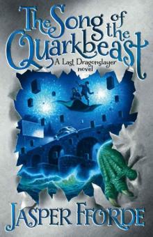 The Song of the Quarkbeast The Song of the Quarkbeast
