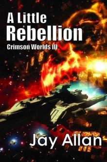 A Little Rebellion (Crimson Worlds)