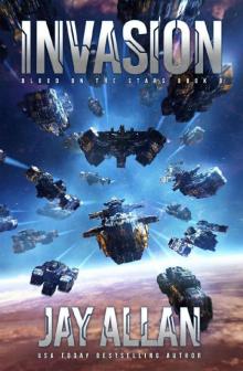 Invasion (Blood on the Stars Book 9) Invasion (Blood on the Stars Book 9)