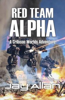 Red Team Alpha: A Crimson Worlds Adventure