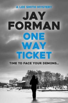 One Way Ticket (A Smith and Hughes Mystery Book 1) One Way Ticket (A Smith and Hughes Mystery Book 1)