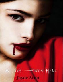 A Job From Hell A Job From Hell