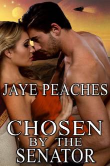 Chosen by the Senator (Under Alien Law Book 3)