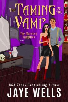 The Taming of the Vamp (The Murdoch Vampires Book 2) The Taming of the Vamp (The Murdoch Vampires Book 2)