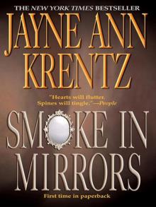 Smoke in Mirrors Smoke in Mirrors