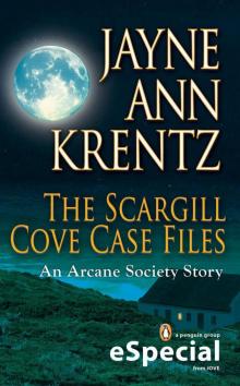 The Scargill Cove Case Files: An Arcane Society Story The Scargill Cove Case Files: An Arcane Society Story