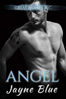Angel (Great Wolves Motorcycle Club Book 12) Angel (Great Wolves Motorcycle Club Book 12)