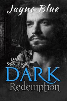 Dark Redemption_A Dark Saints MC Novel Dark Redemption_A Dark Saints MC Novel