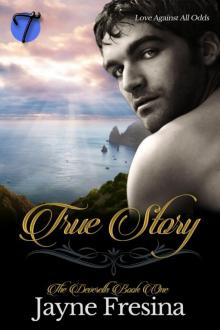 True Story (The Deverells, Book One)