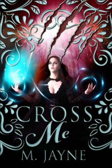 Cross Me (The Novus Pack Series Book 5)