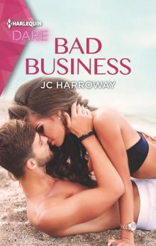 Bad Business--A Sexy Billionaire Romance