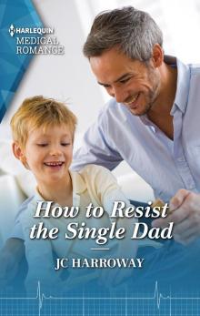 How to Resist the Single Dad