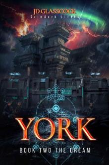 York -- GrimDark LitRPG: Book 2 The Dream