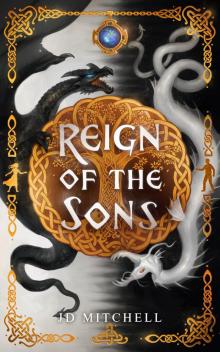Reign of the Sons : (Rise of the Sons Book 3)