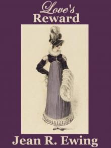 Love's Reward Love's Reward
