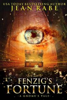 Fenzig's Fortune_A Gnome's Tale Fenzig's Fortune_A Gnome's Tale