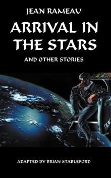 Arrival in the Stars