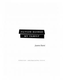 Fiction Ruined My Family