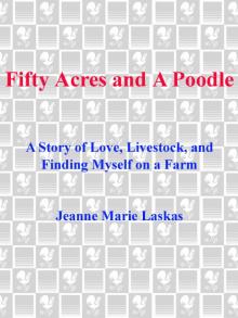Fifty Acres and a Poodle