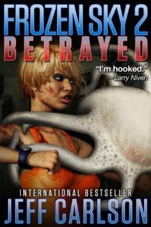 Frozen Sky 2: Betrayed Frozen Sky 2: Betrayed