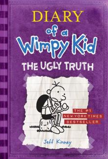The Ugly Truth (Diary of a Wimpy Kid, Book 5) The Ugly Truth (Diary of a Wimpy Kid, Book 5)