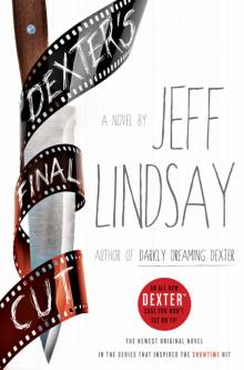 Dexter's Final Cut d-7