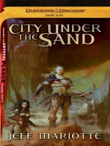 City Under the Sand: A Dark Sun Novel (Dungeons & Dragons: Dark Sun) City Under the Sand: A Dark Sun Novel (Dungeons & Dragons: Dark Sun)