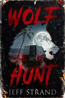 Wolf Hunt: A Horror Novel