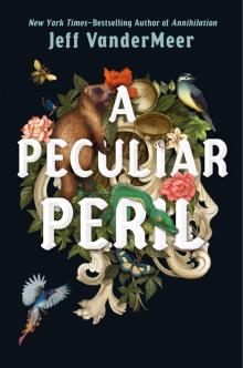 A Peculiar Peril A Peculiar Peril