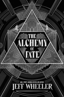 The Alchemy of Fate (The Invisible College)