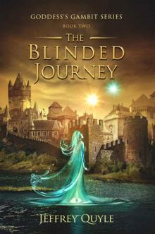 The Blinded Journey The Blinded Journey