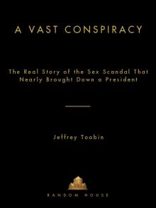 A Vast Conspiracy