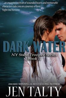Dark Water (New York State Trooper Series Book 2)