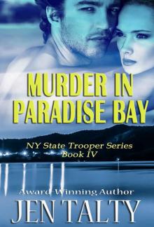 Murder in Paradise Bay (New York State Trooper Series Book 4)