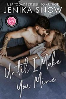 Until I Make You Mine: Happily Ever Alpha World