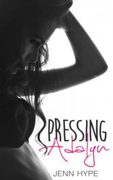 Pressing Adalyn