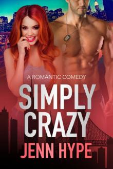 Simply Crazy (Jaded, Book One)