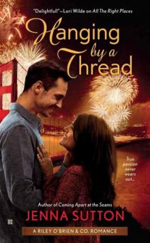 Hanging by a Thread (Riley O'Brien & Co. #3)