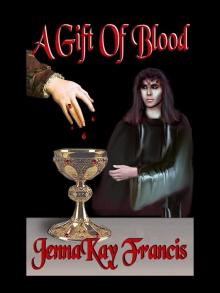 A Gift Of Blood