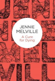 A Cure for Dying