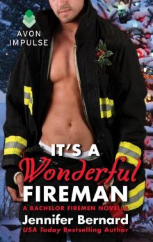 It's a Wonderful Fireman: A Bachelor Firemen Novella (The Bachelor Firemen of San Gabriel)