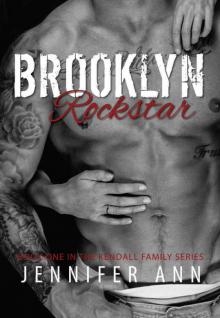 Brooklyn Rockstar (Kendall Family #1)