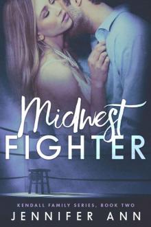 Midwest Fighter (Kendall Family Book 2)