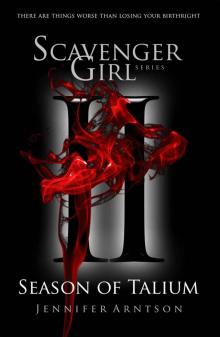 Scavenger Girl: Season of Talium