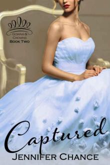 Captured (Gowns & Crowns #2)